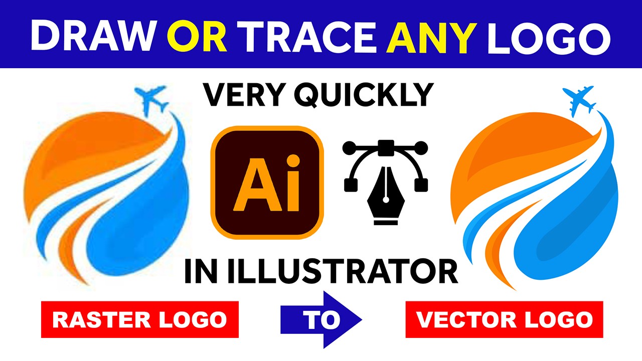 How to Convert Raster Logo to Vector in Adobe Illustrator | Trace or Draw Png to Vector