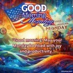 good morning monday blessing american culture and flag art images