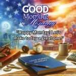 good morning monday blessing american culture and flag images