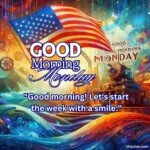 good morning monday blessing american culture and flag images