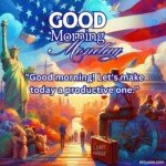 good morning monday blessing american culture and flag art images