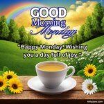 100+ Free Good Morning Monday Blessings Quotes Images 110 good morning monday